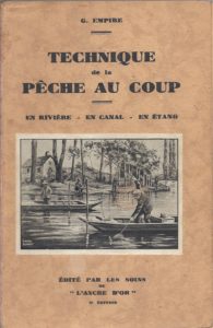 Technique de la pêche au coup - Préface de Louis Matout